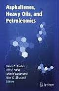 Asphaltenes Heavy Oils & Petroleomics