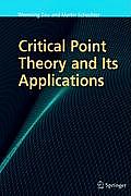 Critical Point Theory and Its Applications