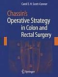 Chassin's Operative Strategy in Colon and Rectal Surgery