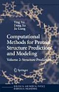 Computational Methods for Protein Structure Prediction and Modeling: Volume 2: Structure Prediction