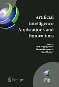 Artificial Intelligence Applications and Innovations: 3rd IFIP Conference on Artificial Intelligence Applications and Innovations (AIAI) 2006, June 7-