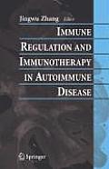 Immune Regulation and Immunotherapy in Autoimmune Disease