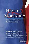 Health and Modernity: The Role of Theory in Health Promotion