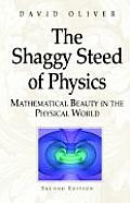 The Shaggy Steed of Physics: Mathematical Beauty in the Physical World
