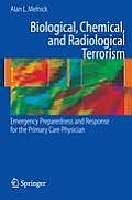 Biological, Chemical, and Radiological Terrorism: Emergency Preparedness and Response for the Primary Care Physician