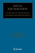 Fiscal Equalization: Challenges in the Design of Intergovernmental Transfers
