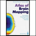 Atlas of Brain Mapping: Topographic Mapping of EEG & Evoked Potentials