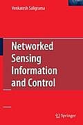 Networked Sensing Information and Control