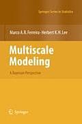 Multiscale Modeling: A Bayesian Perspective