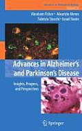 Advances in Alzheimer's and Parkinson's Disease: Insights, Progress, and Perspectives