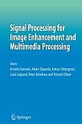 Signal Processing for Image Enhancement and Multimedia Processing