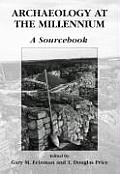 Archaeology at the Millennium: A Sourcebook
