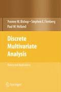 Discrete Multivariate Analysis: Theory and Practice