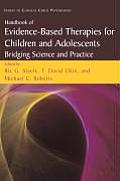 Handbook Of Evidence Based Therapies For Children & Adolescents Bridging Science & Practice