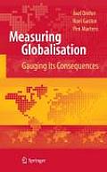 Measuring Globalisation: Gauging Its Consequences