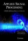 Applied Signal Processing: A Matlab(tm)-Based Proof of Concept