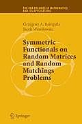 Symmetric Functionals on Random Matrices and Random Matchings Problems