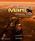Landscapes Of Mars A Visual Tour