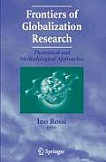 Frontiers of Globalization Research: Theoretical and Methodological Approaches