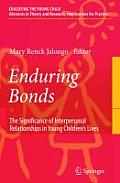Enduring Bonds: The Significance of Interpersonal Relationships in Young Children's Lives