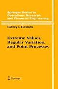 Extreme Values, Regular Variation and Point Processes