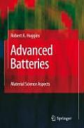 Advanced Batteries: Materials Science Aspects