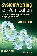 SystemVerilog for Verification A Guide to Learning the Testbench Language Features