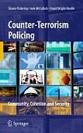 Counter-Terrorism Policing: Community, Cohesion and Security