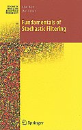 Fundamentals of Stochastic Filtering