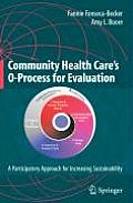 Community Health Care's O-Process for Evaluation: A Participatory Approach for Increasing Sustainability