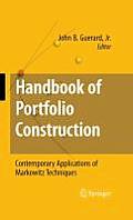 Handbook of Portfolio Construction: Contemporary Applications of Markowitz Techniques