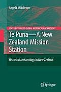 Te Puna - A New Zealand Mission Station: Historical Archaeology in New Zealand