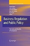 Business Regulation and Public Policy: The Costs and Benefits of Compliance