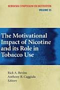 The Motivational Impact of Nicotine and Its Role in Tobacco Use