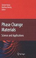 Phase Change Materials: Science and Applications