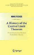 A History of the Central Limit Theorem: From Classical to Modern Probability Theory