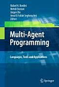 Multi-Agent Programming:: Languages, Tools and Applications