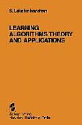 Learning Algorithms Theory & Applications
