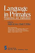 Language in Primates: Perspectives and Implications