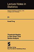 Threshold Models in Non-Linear Time Series Analysis