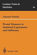Pivotal Measures in Statistical Experiments and Sufficiency