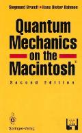 Quantum Mechanics on the Macintosh 2ND Edition