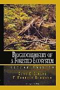Biogeochemistry Of A Forested Ecosystem 2nd Edition
