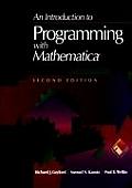 An Introduction to Programming with Mathematica(r)