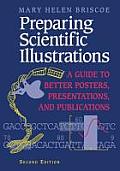 Preparing Scientific Illustrations: A Guide to Better Posters, Presentations, and Publications