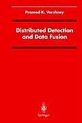 Distributed Detection & Data Fusion