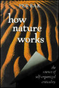 How Nature Works The Science Of Self Organized Criticality