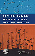 Modeling Dynamic Economic Systems [With CDROM]