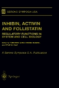 Inhibin, Activin and Follistatin: Regulatory Functions in System and Cell Biology