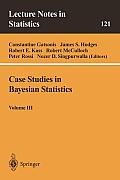 Case Studies in Bayesian Statistics: Volume III